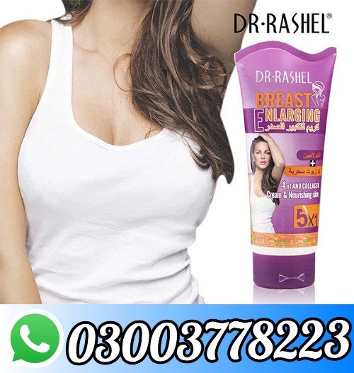 Dr.Rashel Breast Enlarging Cream In Pakistan