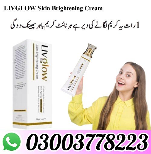LivGlow Skin Brightening Cream For Face